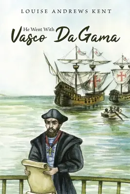 Vasco Da Gamával ment - He Went With Vasco Da Gama