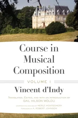 Zenei kompozíciós kurzus, 1. kötet - Course in Musical Composition, Volume 1