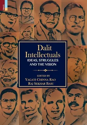 Dalit értelmiségiek: Ötletek, küzdelmek és a jövőkép - Dalit Intellectuals: Ideas, Struggles and the Vision