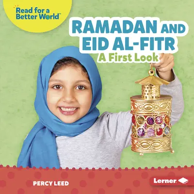 Ramadán és Eid Al-Fitr: A First Look - Ramadan and Eid Al-Fitr: A First Look