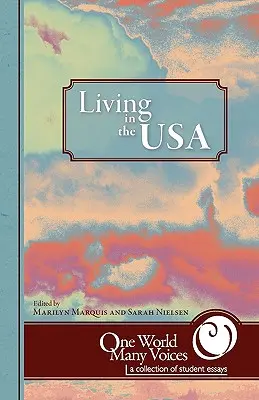 One World Many Voices: Élet az USA-ban - One World Many Voices: Living in the USA