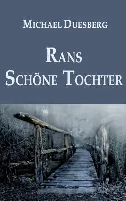 Rans Schne Tochter