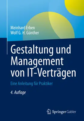 Gestaltung Und Management Von It-Vertrgen: Eine Anleitung Fr Praktiker