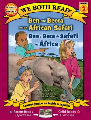 Ben és Becca egy afrikai szafarin / Ben Y Beca de Safari En frica - Ben and Becca on an African Safari / Ben Y Beca de Safari En frica