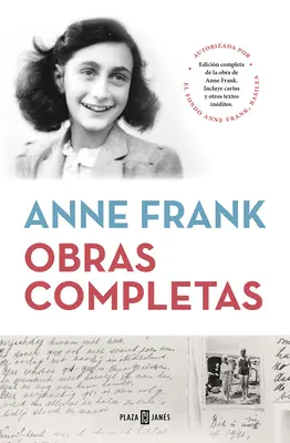 Obras Completas (Anne Frank) / Anne Frank: The Collected Works (Anne Frank: Összegyűjtött művek) - Obras Completas (Anne Frank) / Anne Frank: The Collected Works