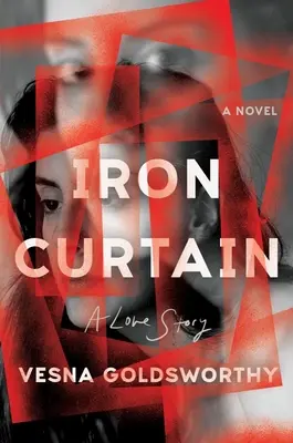 Vasfüggöny: A Love Story - Iron Curtain: A Love Story