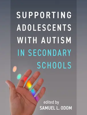 Autista serdülők támogatása a középiskolákban - Supporting Adolescents with Autism in Secondary Schools