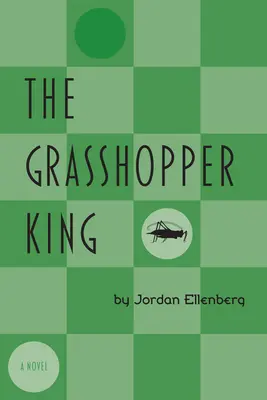 A szöcskekirály - The Grasshopper King