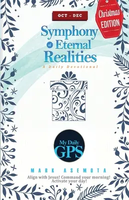 Az örök valóságok szimfóniái - Október 2022 Napi GPS-áhítat - Symphonies of Eternal Realities - Oct 2022 Daily GPS Devotional