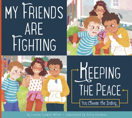 A barátaim veszekednek: Keeping the Peace - My Friends Are Fighting: Keeping the Peace