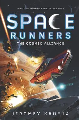 Space Runners: A kozmikus szövetség - Space Runners: The Cosmic Alliance