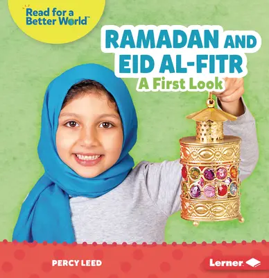 Ramadán és Eid al-Fitr: Egy első pillantás - Ramadan and Eid Al-Fitr: A First Look