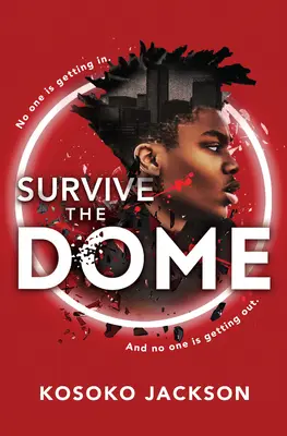 Túlélni a kupolát - Survive the Dome