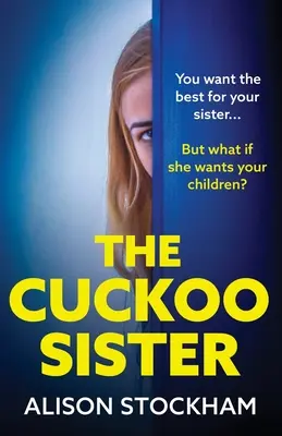 A kakukkos nővér - The Cuckoo Sister