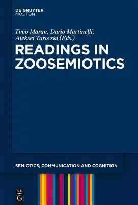 Olvasmányok az állatkerti szemiotikából - Readings in Zoosemiotics