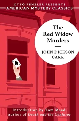 A vörös özvegy gyilkosságai: Sir Henry Merrivale rejtélye - The Red Widow Murders: A Sir Henry Merrivale Mystery