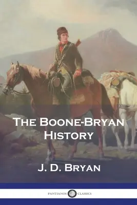 A Boone-Bryan-történet - The Boone-Bryan History