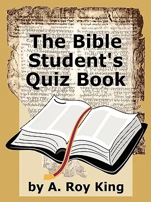 A bibliatanulók kvízkönyve - The Bible Student's Quiz Book