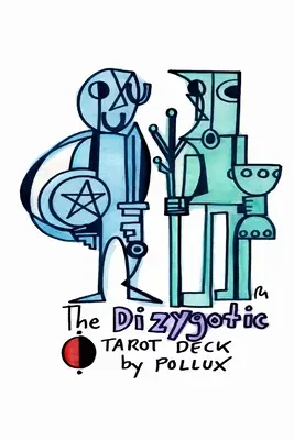 A dizigótikus tarot-pakli - The Dizygotic Tarot Deck