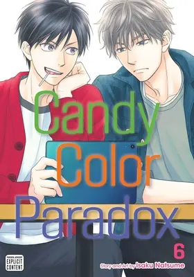 Candy Color Paradox, 6. kötet - Candy Color Paradox, Vol. 6
