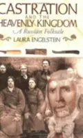 A kasztráció és a mennyei királyság: Egy orosz népmese - Castration and the Heavenly Kingdom: A Russian Folktale
