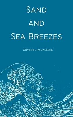 Homok és tengeri szellő - Sand and Sea Breezes