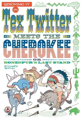 Tex Twitter és a Cherokee - Tex Twitter meets the Cherokee