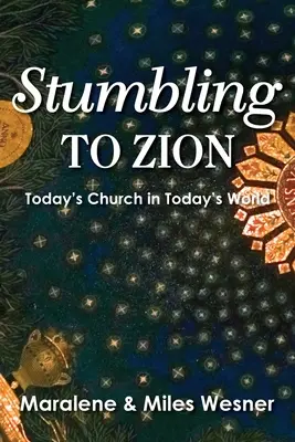 Sionba botladozva - Stumbling to Zion