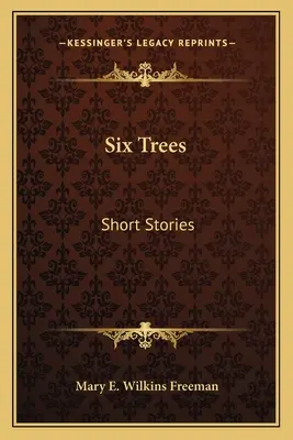 Hat fa: Short Stories - Six Trees: Short Stories