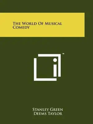 A zenés vígjáték világa - The World Of Musical Comedy