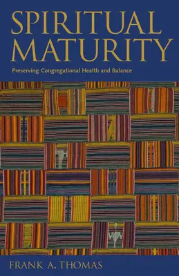 Lelki érettség: A gyülekezeti egészség és egyensúly megőrzése - Spiritual Maturity: Preserving Congregational Health and Balance