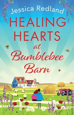 Gyógyító szívek a Bumblebee Barnban - Healing Hearts at Bumblebee Barn