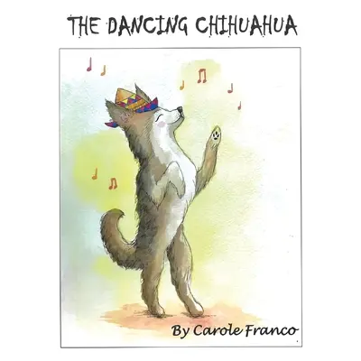 A táncoló csivava - The Dancing Chihuahua