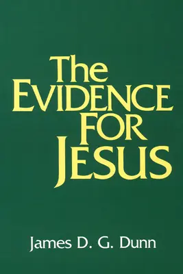 A Jézusra vonatkozó bizonyítékok - The Evidence for Jesus