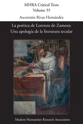 La potica de Lorenzo de Zamora: Una apologa de la literatura seculara - La potica de Lorenzo de Zamora: Una apologa de la literatura secular