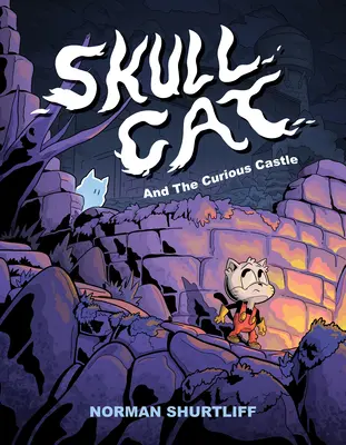 Koponya macska (első könyv): Koponya macska és a különös kastély - Skull Cat (Book One): Skull Cat and the Curious Castle