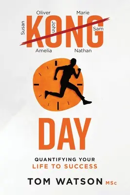 Kongday: Az életed számszerűsítése a sikerhez - Kongday: Quantifying your life to success