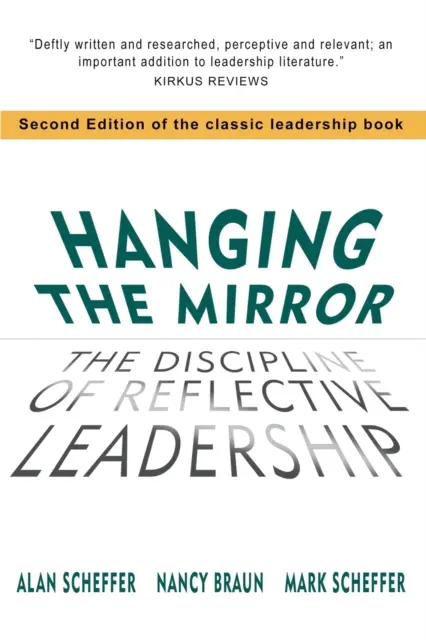 A tükör felakasztása: A reflektív vezetés fegyelme - Hanging The Mirror: The Discipline of Reflective Leadership