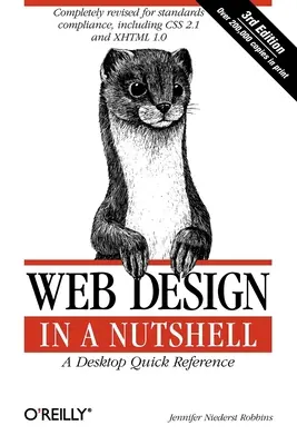 Webdesign dióhéjban: A Desktop Quick Reference - Web Design in a Nutshell: A Desktop Quick Reference