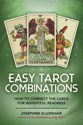 Easy Tarot Combinations: Hogyan kössük össze a kártyákat az éleslátó olvasás érdekében? - Easy Tarot Combinations: How to Connect the Cards for Insightful Readings