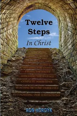 Tizenkét lépés Krisztusban - Twelve Steps In Christ