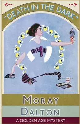 Halál a sötétben: Az aranykor rejtélye - Death in the Dark: A Golden Age Mystery