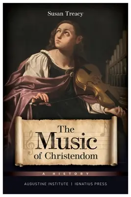 A kereszténység zenéje: A History - The Music of Christendom: A History