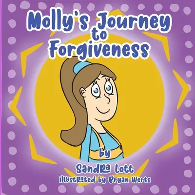 Molly útja a megbocsátás felé - Molly's Journey to Forgiveness