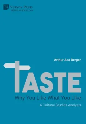 Ízlés: Egy kultúratudományi elemzés - Taste: A Cultural Studies Analysis