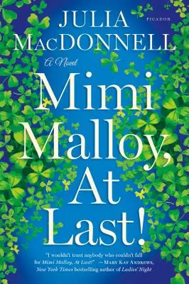 Mimi Malloy, végre! - Mimi Malloy, at Last!