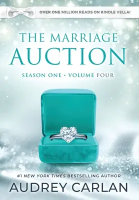 A házassági árverés: Season One, Volume Four - The Marriage Auction: Season One, Volume Four