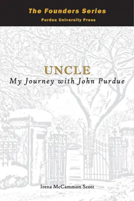 Uncle: Utazásom John Purdue-val - Uncle: My Journey with John Purdue