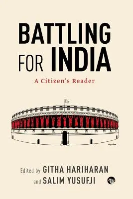 Harc Indiáért: A Citizen's Reader - Battling for India: A Citizen's Reader