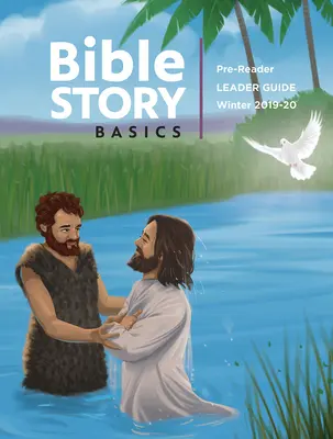 Bible Story Basics Pre-Reader Leader Guide Winter Year 1. tél - Bible Story Basics Pre-Reader Leader Guide Winter Year 1